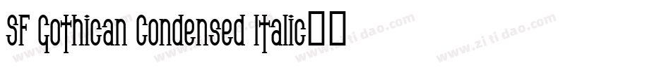 SF Gothican Condensed Italic字体转换